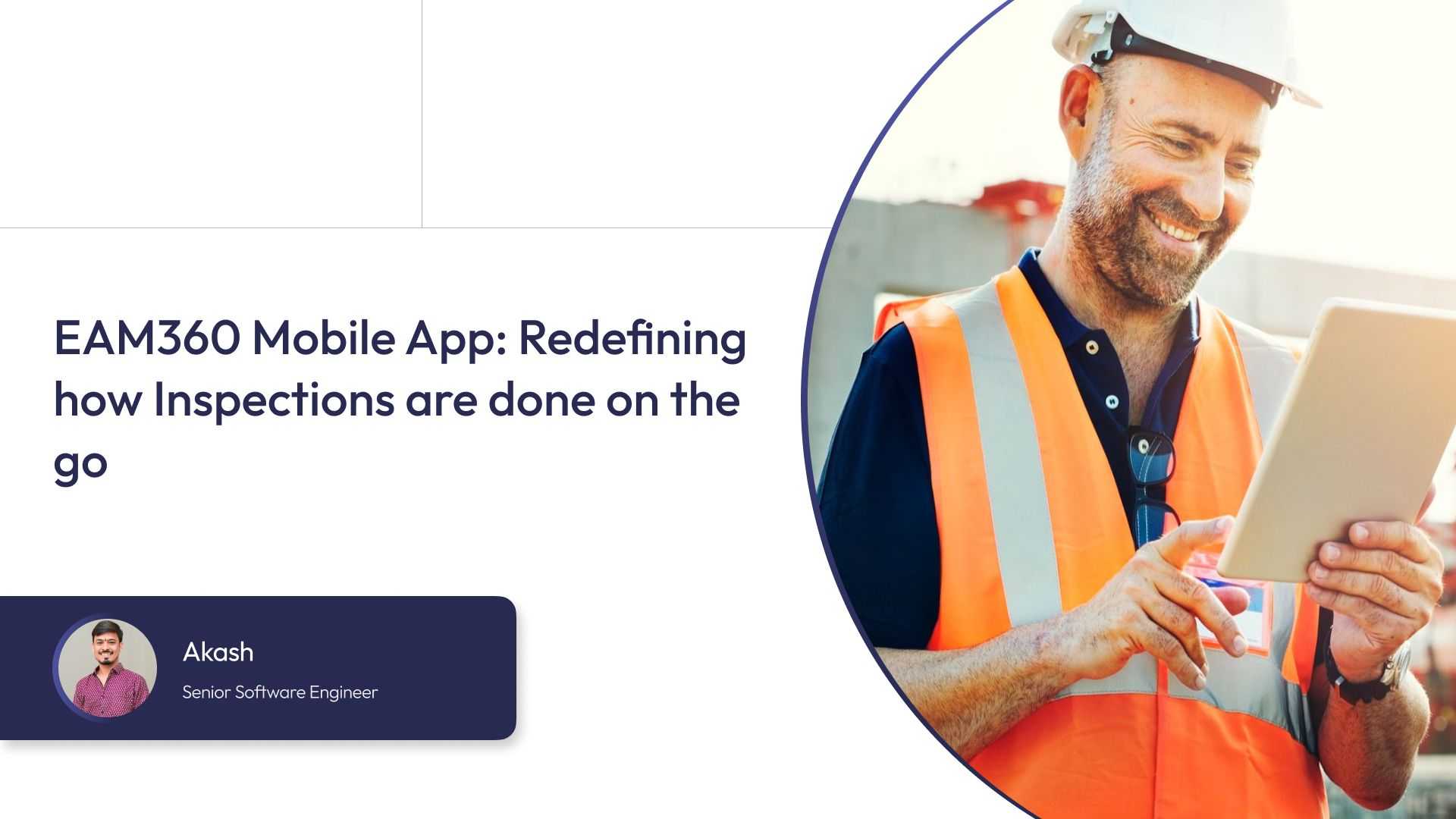 EAM360 Mobile App: Redefining how Inspections are done on the go 