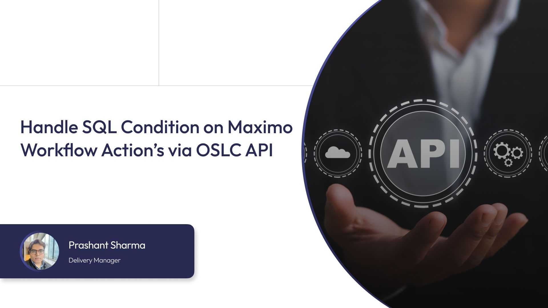Handle SQL Condition on Maximo Workflow Action’s via OSLC API