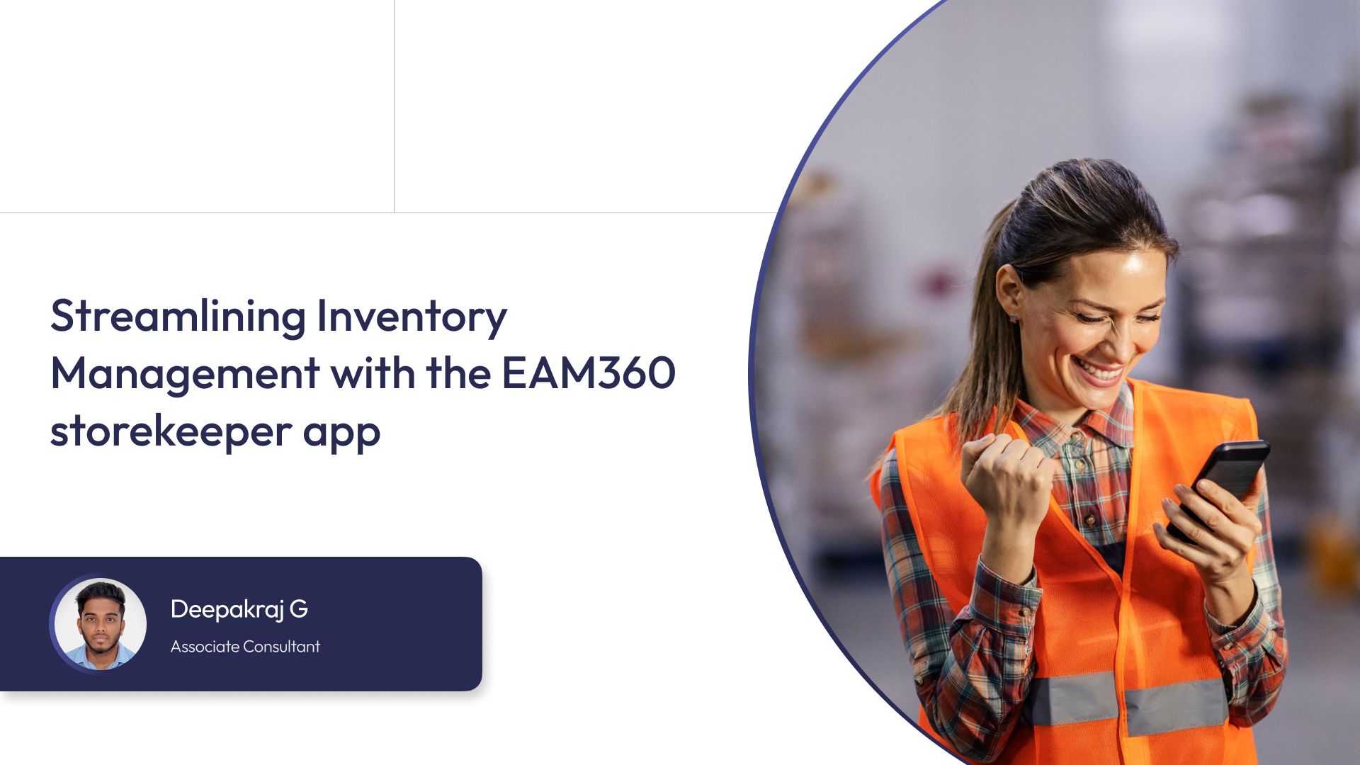 Streamlining Inventory Management with the EAM360 storekeeper app