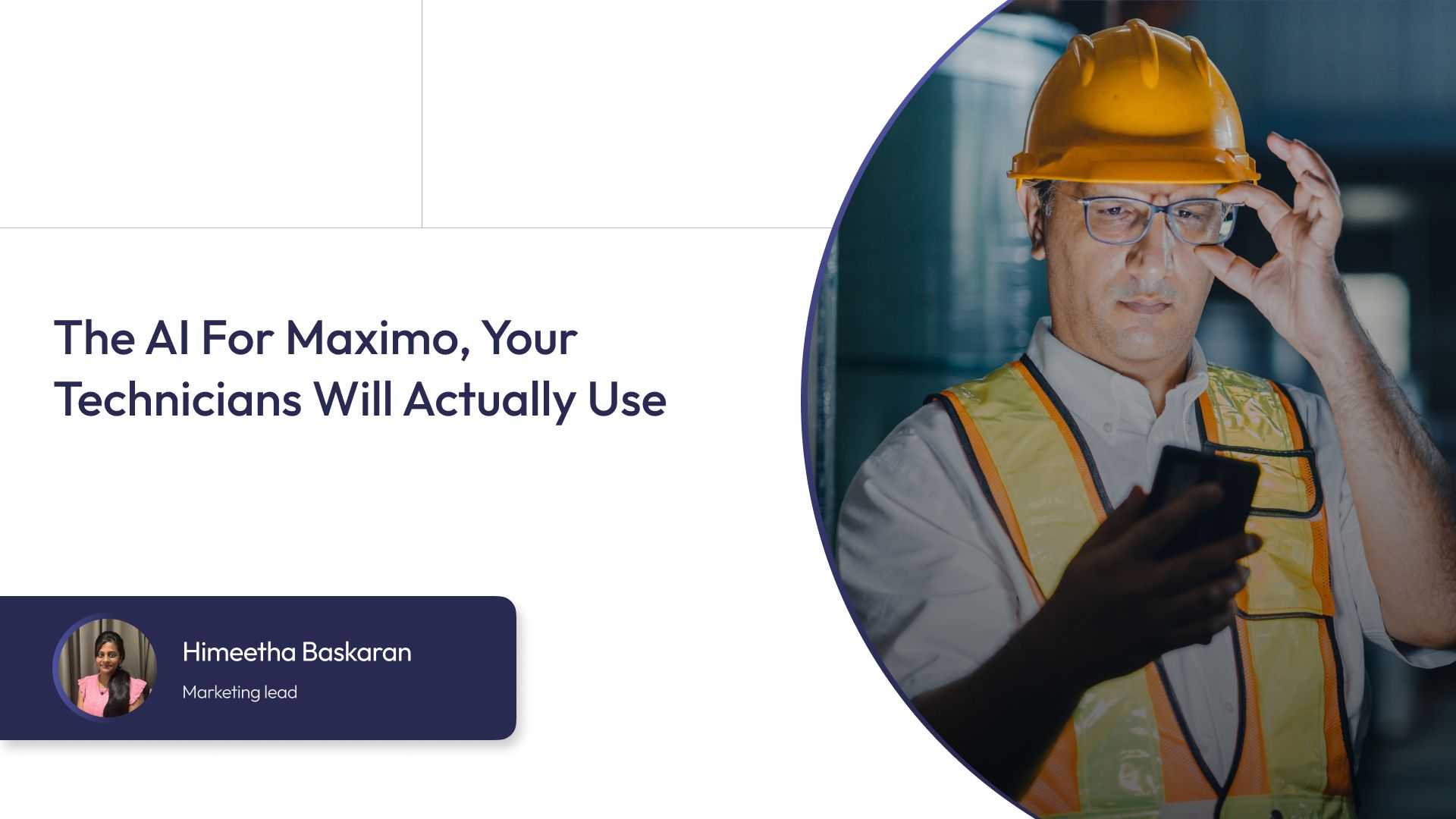 The AI For Maximo, Your Technicians Will Actually Use